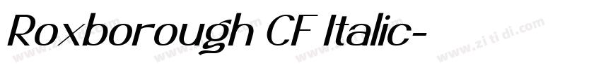 Roxborough CF Italic字体转换